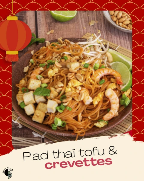 Post recette NAC Autour du Riz - Pad thaï